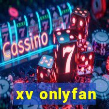 xv onlyfan